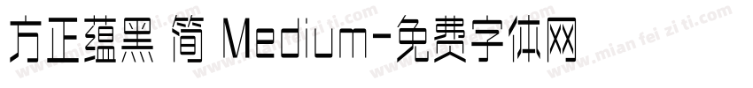 方正蕴黑 简 Medium字体转换